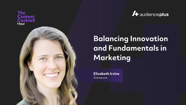 Balancing Innovation & Fundamentals with Elizabeth Irvine